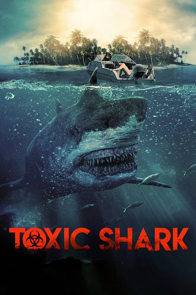 Toxic Shark poster