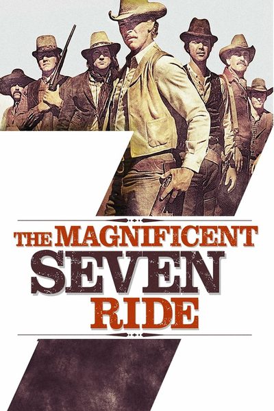 The Magnificent Seven Ride! poster