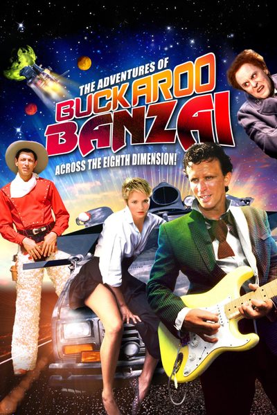 The Adventures of Buckaroo Banzai Across the 8th Dimension poster