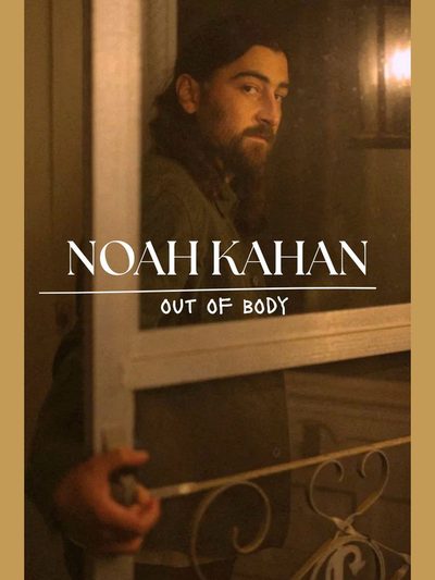 Noah Kahan: Out of Body poster