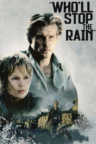 Who'll Stop the Rain poster