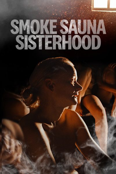Smoke Sauna Sisterhood poster
