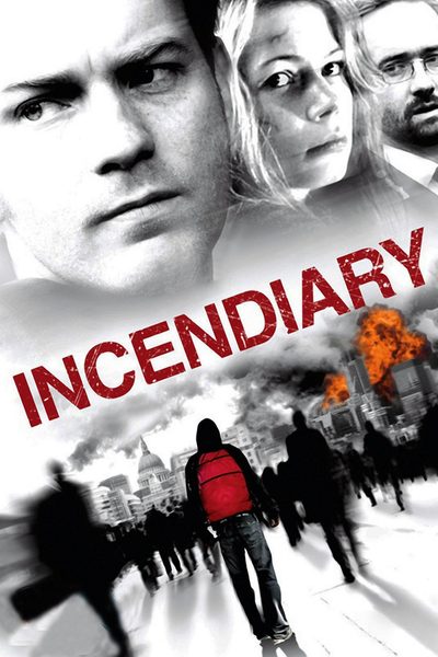 Incendiary poster