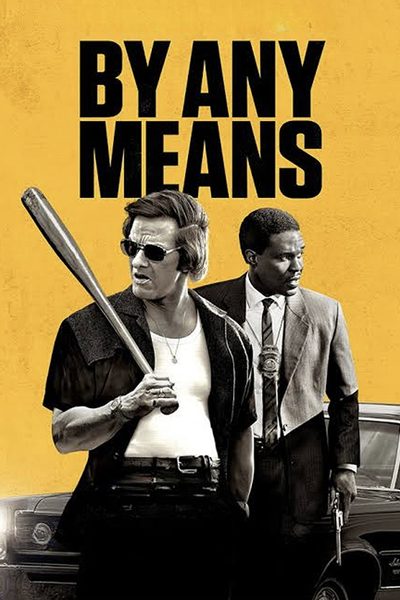By Any Means poster