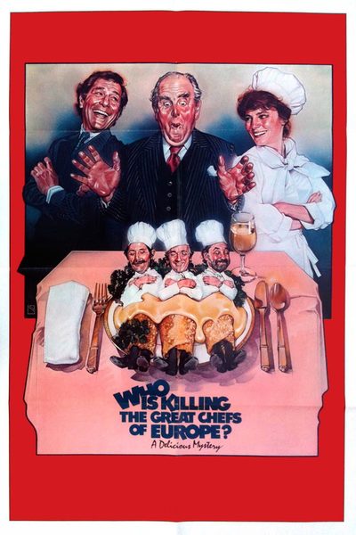 Who Is Killing the Great Chefs of Europe? poster