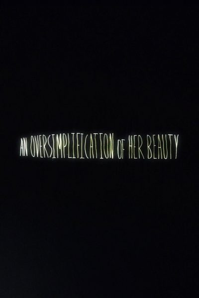 An Oversimplification of Her Beauty poster