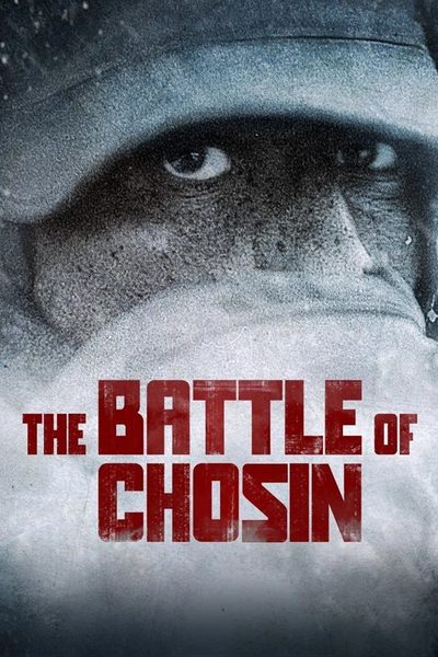 The Battle Of Chosin poster