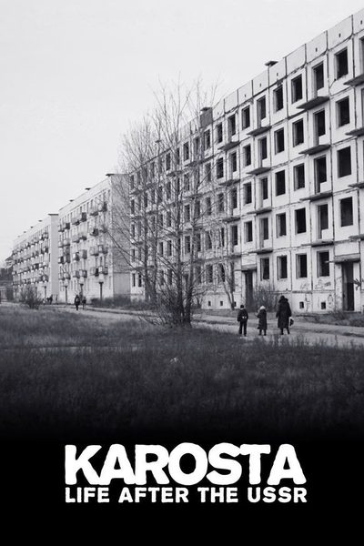 Karosta: Life After the USSR poster