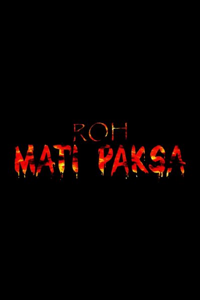 Roh Mati Paksa poster