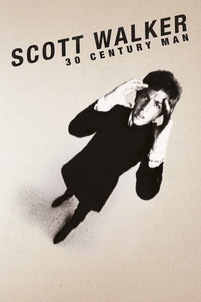 Scott Walker: 30 Century Man poster