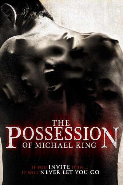 The Possession of Michael King poster