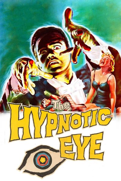 The Hypnotic Eye poster