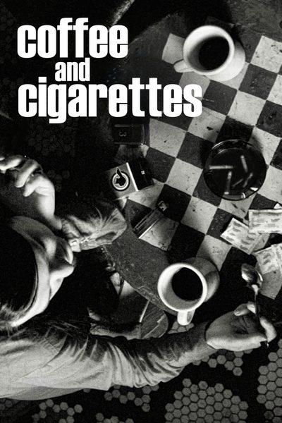 Coffee and Cigarettes poster