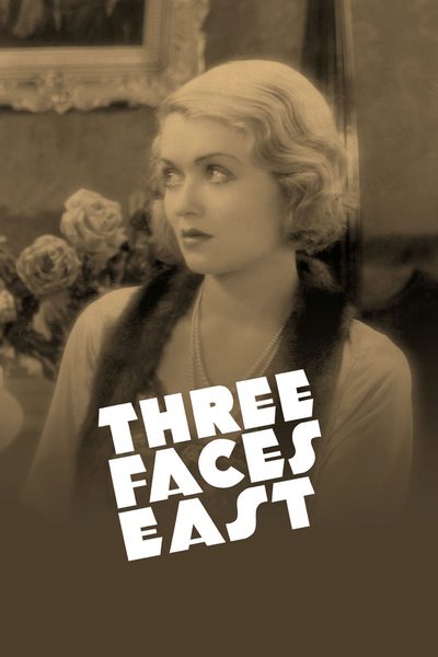 Three Faces East poster