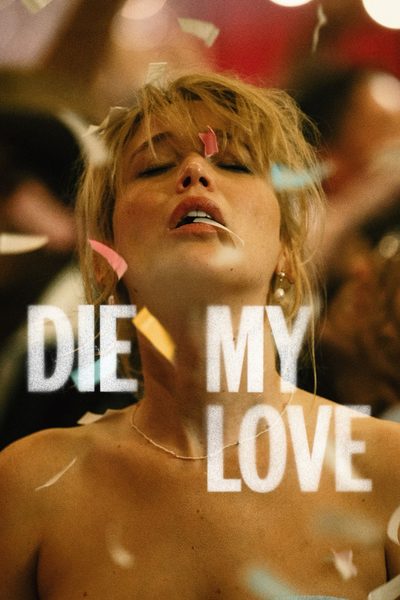 Die, My Love poster