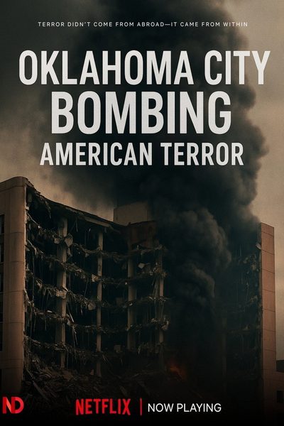 Oklahoma City Bombing: American Terror poster
