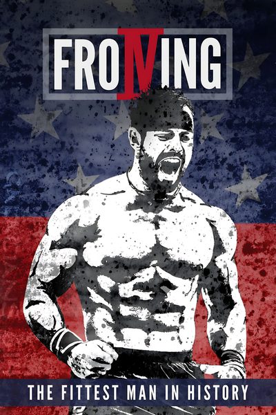 Froning: The Fittest Man In History poster