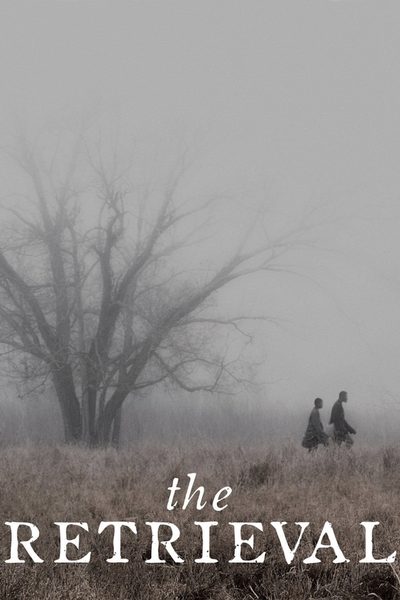 The Retrieval poster
