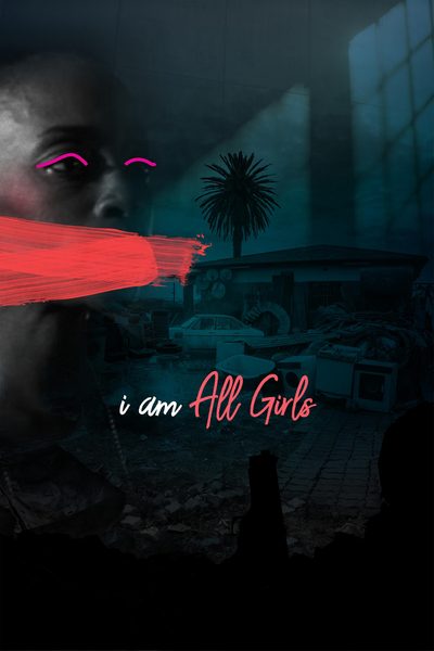 I Am All Girls poster