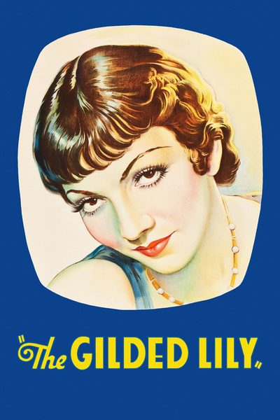 The Gilded Lily poster