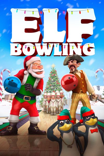 Elf Bowling the Movie: The Great North Pole Elf Strike poster