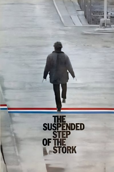 The Suspended Step of the Stork poster