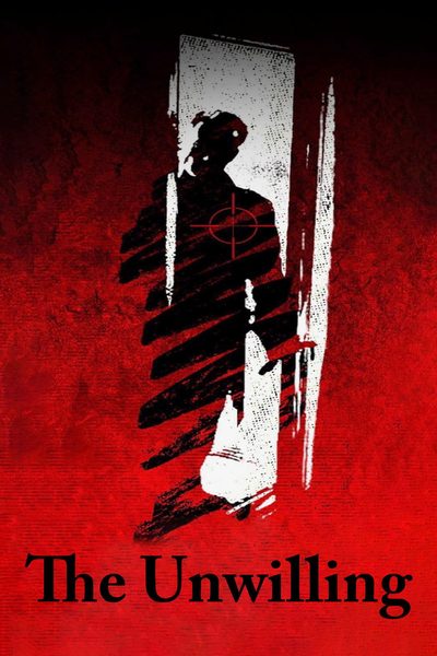 The Unwilling poster