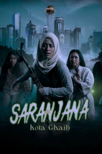 Saranjana: Kota Gaib poster