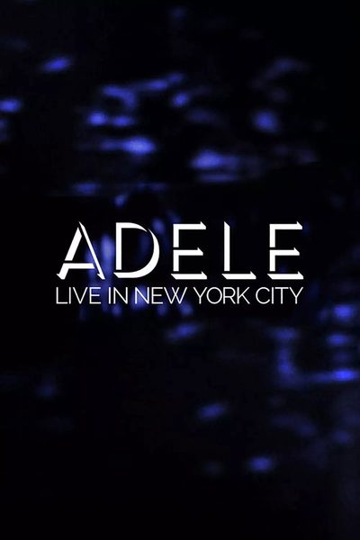 Adele: Live in New York City 2015 poster