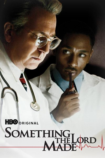 Something the Lord Made poster