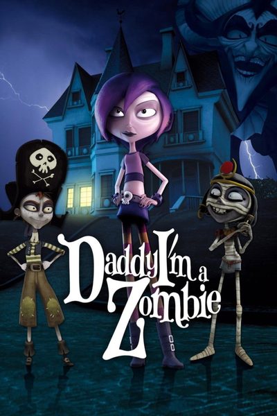 Daddy, I'm a Zombie poster