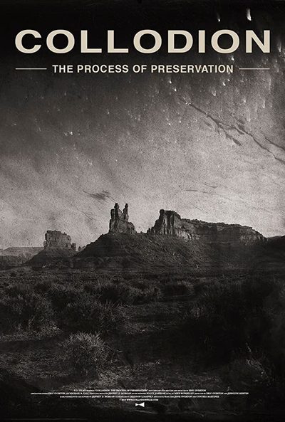 Collodion: The Process of Preservation poster