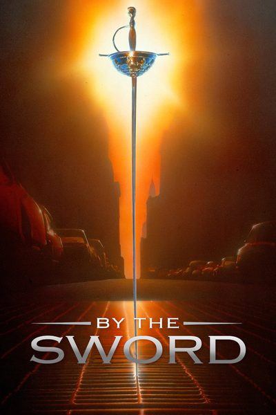 By the Sword poster