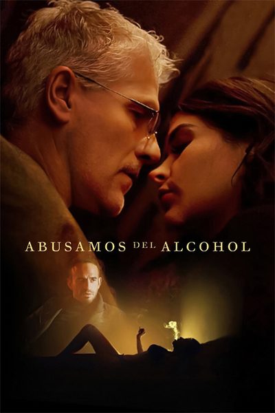 Abusamos del alcohol poster