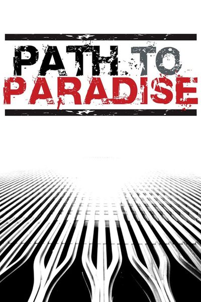 Path to Paradise: The Untold Story of the World Trade Center Bombing. poster