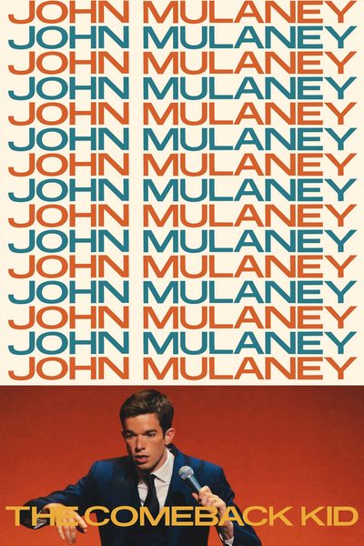 John Mulaney: The Comeback Kid poster