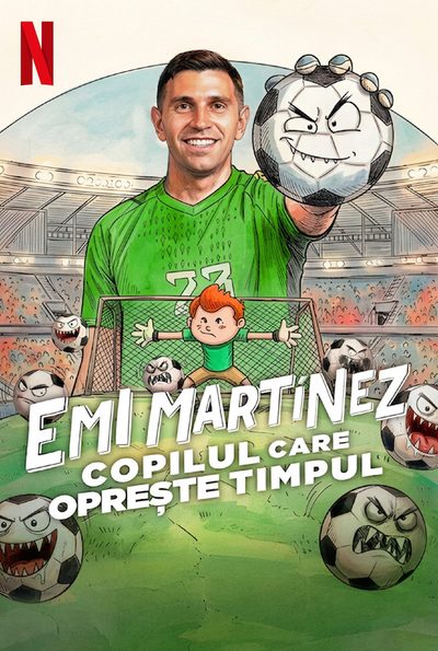 Emi Martínez: The Kid Who Stops Time poster