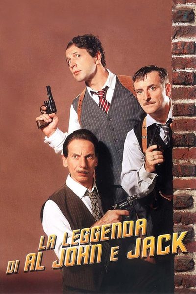 The Legend of Al, John and Jack poster