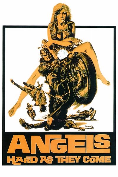 Angels Hard as They Come poster