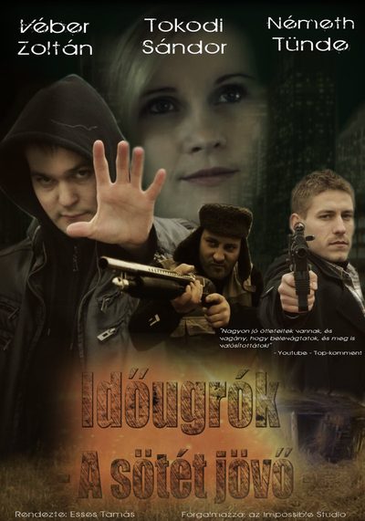 Idõugrók - Sötét Jövõ poster