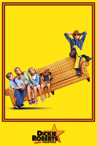 Dickie Roberts: Former Child Star poster