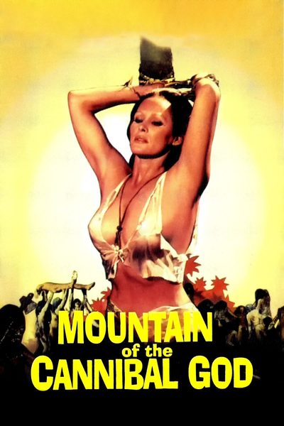 The Mountain of the Cannibal God poster