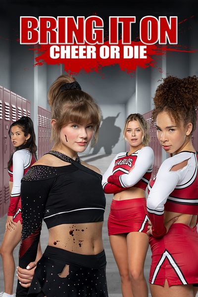 Bring It On: Cheer or Die poster
