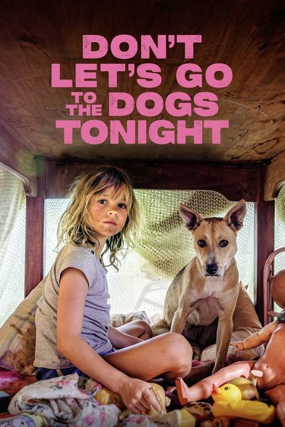 Don't Let's Go to the Dogs Tonight poster