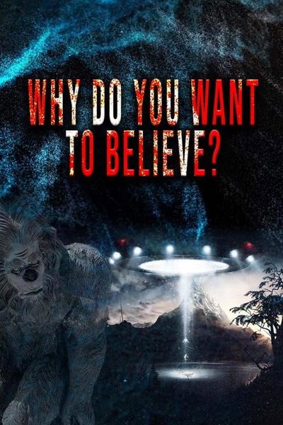 Why do you want to believe poster