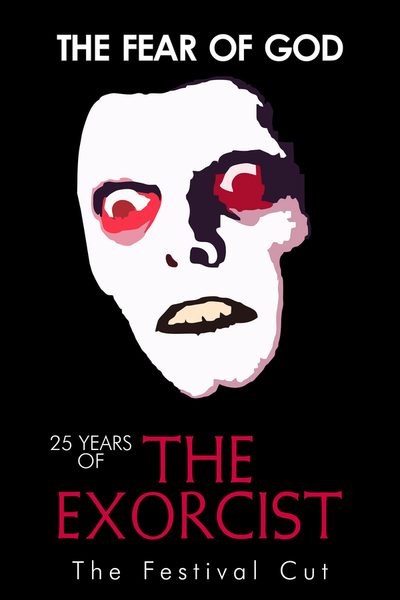 The Fear of God: 25 Years of The Exorcist poster