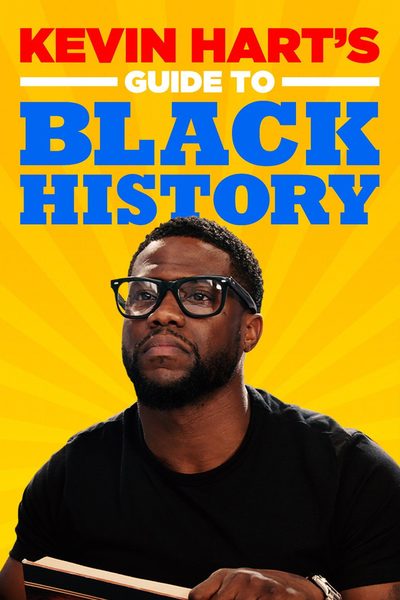 Kevin Hart's Guide to Black History poster