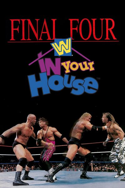 WWF in Your House: Final Four poster