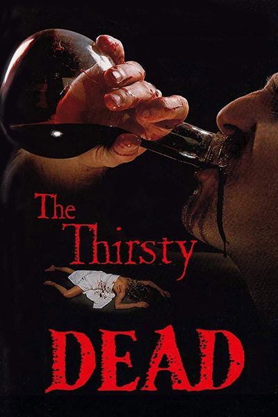 The Thirsty Dead poster