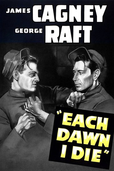 Each Dawn I Die poster